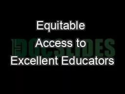 Equitable Access to Excellent Educators