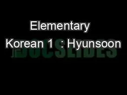Elementary  Korean 1  : Hyunsoon