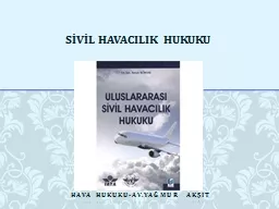 SİVİL HAVACILIK HUKUKU