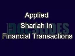 Applied Shariah in Financial Transactions