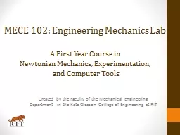 MECE  102: Engineering Mechanics Lab