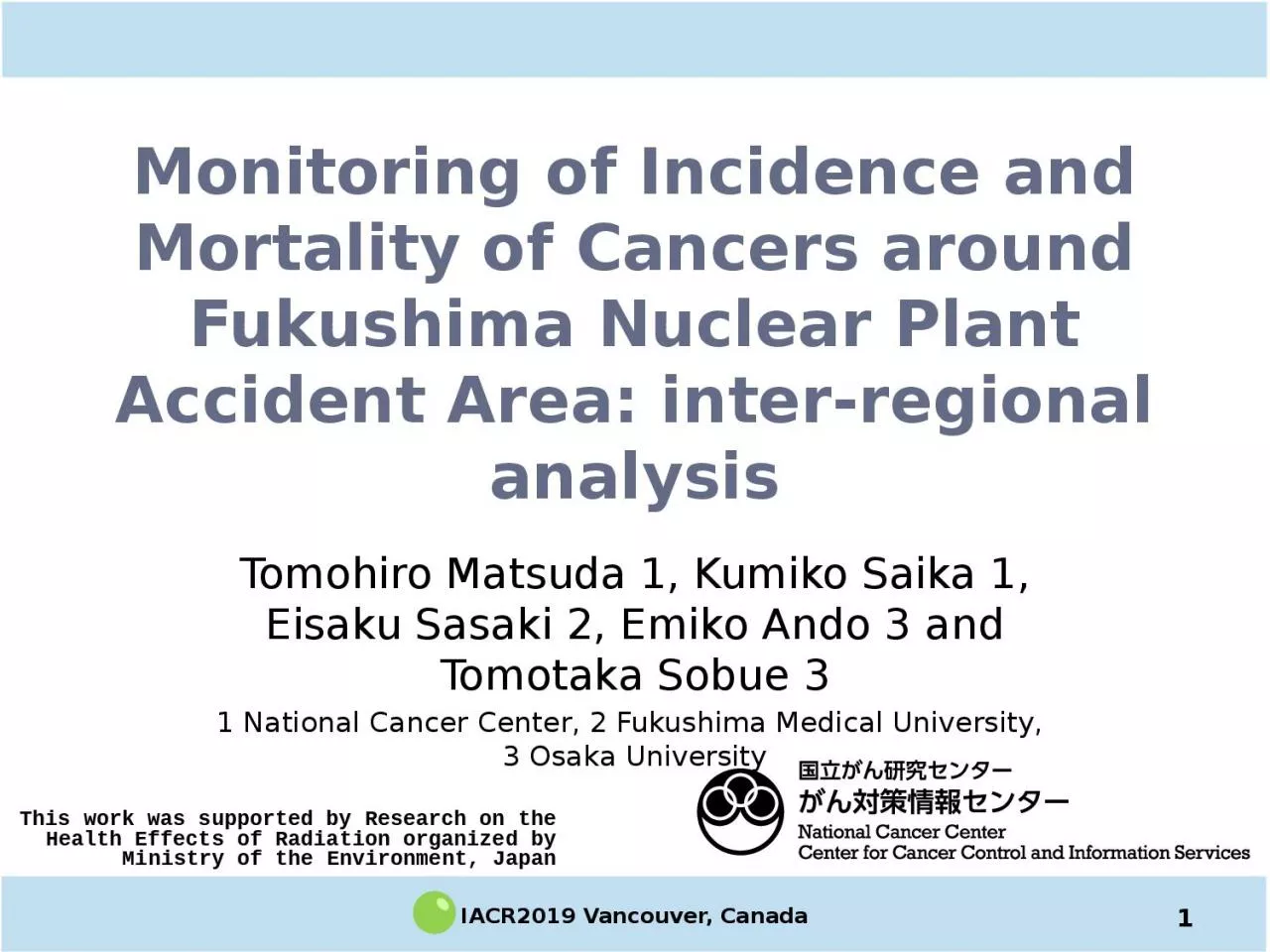 PPT-Monitoring of Incidence and Mortality of Cancers around Fukushima Nuclear Plant Accident