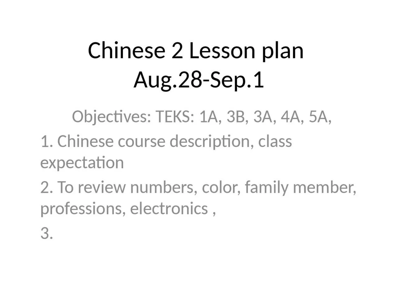 PPT-Chinese 2 Lesson plan Aug.28-Sep.1