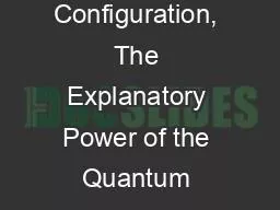 8.4-8.6 Electron Configuration, The Explanatory Power of the Quantum Mechanical Model, and Periodic