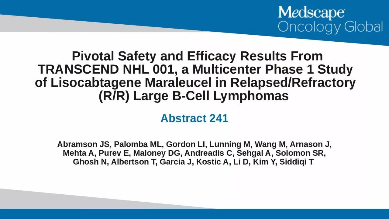 PPT-Pivotal Safety and Efficacy Results From TRANSCEND NHL 001, a Multicenter Phase 1 Study