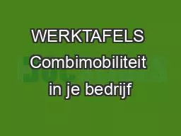 WERKTAFELS Combimobiliteit in je bedrijf