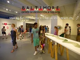 Making Baltimore a more creative and vibrant city.