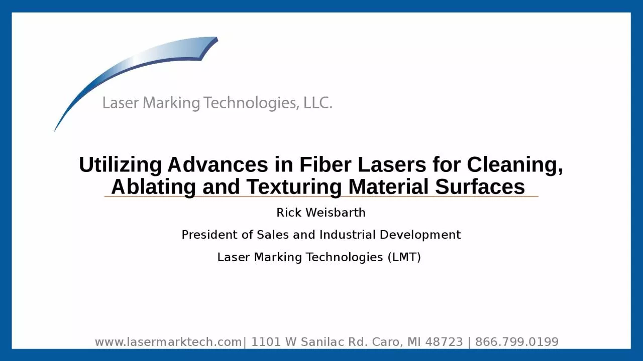 PPT-Utilizing Advances in Fiber Lasers for Cleaning, Ablating and Texturing Material Surfaces