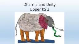 Dharma and Deity Upper KS 2