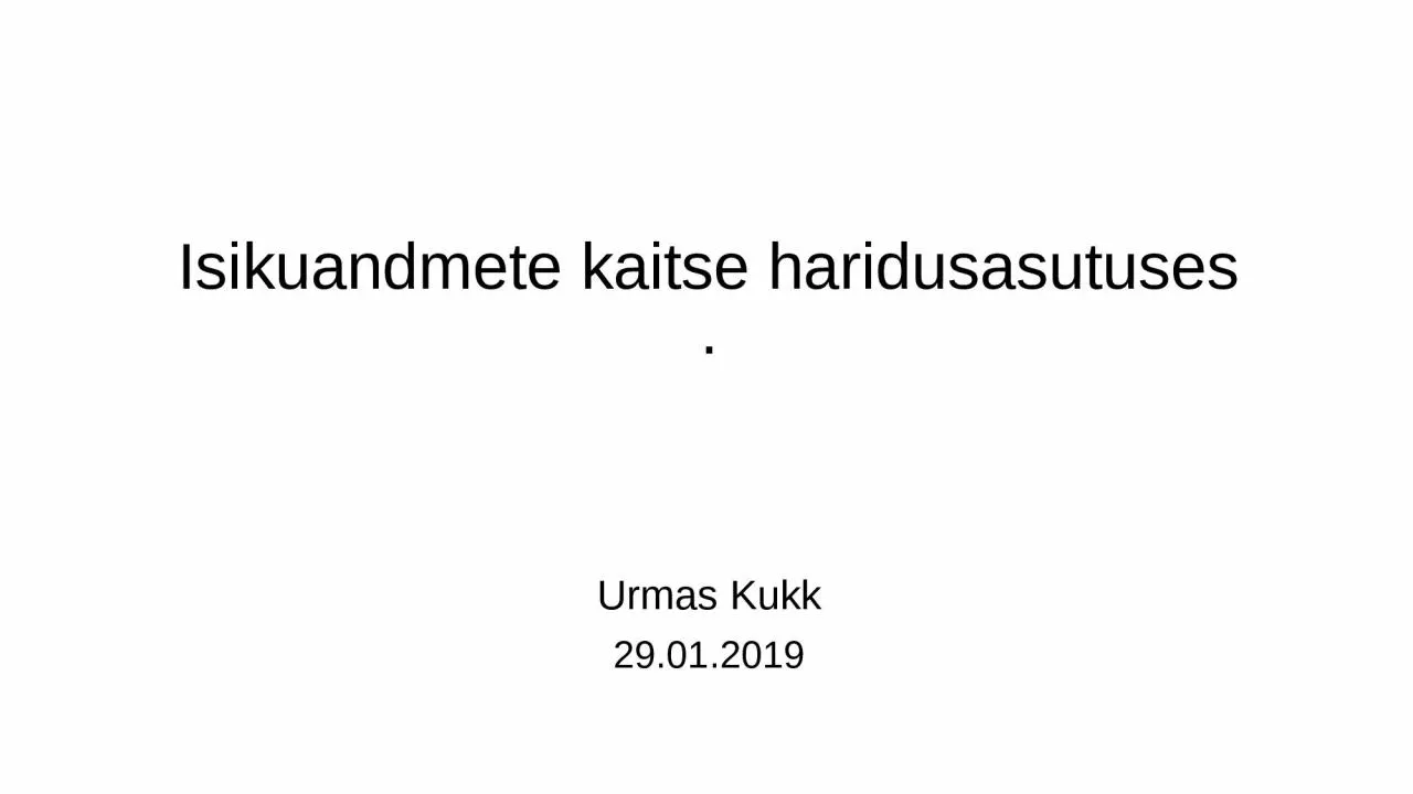 PPT-Isikuandmete kaitse haridusasutuses .