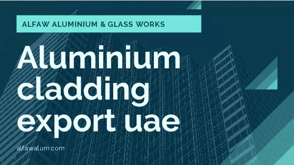 Aluminium Cladding Sheet Suppliers in UAE | aluminium cladding export uae