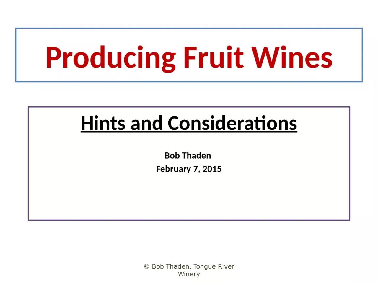 PPT-Producing Fruit Wines