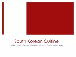 South Korean Cuisine Abbey Hewitt,