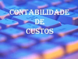 CONTABILIDADE  DE CUSTOS