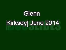 Glenn Kirksey| June 2014