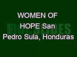 WOMEN OF HOPE San Pedro Sula, Honduras