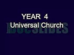 YEAR  4  Universal Church