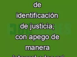 La heráldica  como símbolo de identificación de justicia; con apego de manera integral