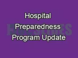 Hospital Preparedness Program Update