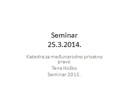 Seminar MPP 20.3.2018. Katedra za međunarodno privatno pravo