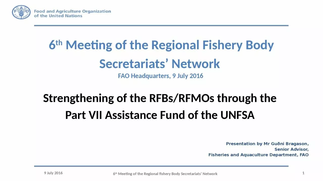 PPT-6th Meeting of the Regional Fishery Body Secretariats Network FAO Headquarters, 9 July