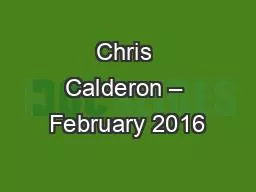 Chris Calderon – February 2016