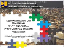 K EBIJAKAN PROGRAM DAN PELAKSANAAN