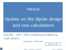 FRESCA2 Update  on the dipole design and new