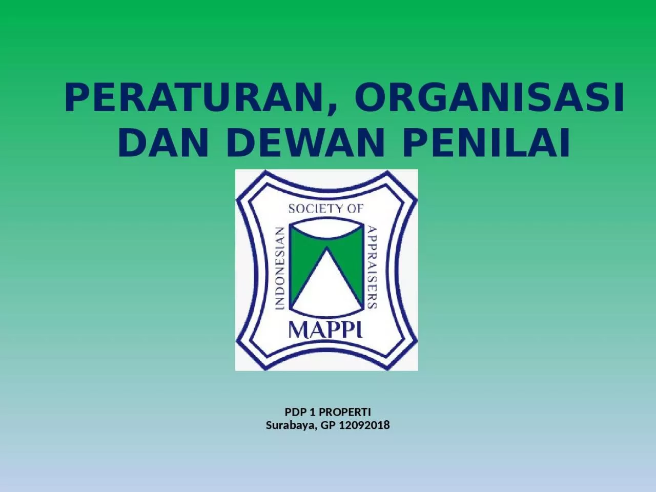 PPT-PERATURAN, ORGANISASI DAN DEWAN PENILAI