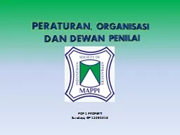 PERATURAN, ORGANISASI DAN DEWAN PENILAI