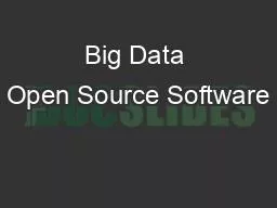 Big Data Open Source Software