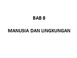 BAB 8 MANUSIA DAN LINGKUNGAN