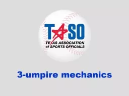 3-umpire mechanics The objectives of