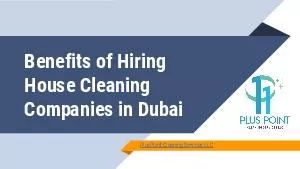 Benefits of hiring house cleaning companies in dubai | House cleaning Dubai | Home cleaning services Dubai