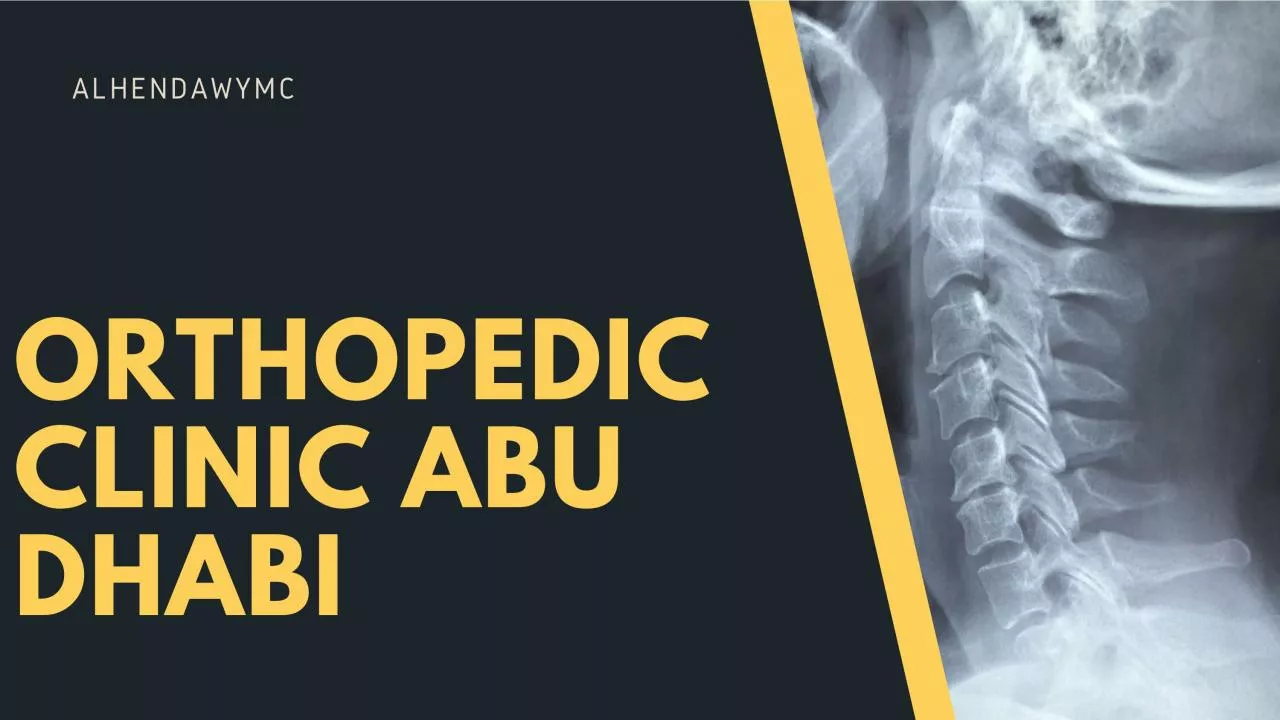 PDF-Orthopedic Doctor In Abu Dhabi | Orthopedic Clinic Abu Dhabi