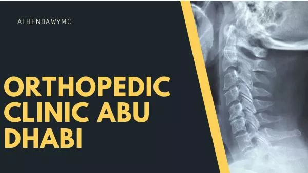 Orthopedic Doctor In Abu Dhabi | Orthopedic Clinic Abu Dhabi