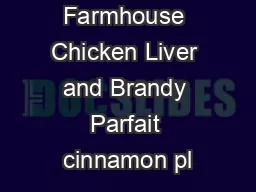 Farmhouse Chicken Liver and Brandy Parfait cinnamon pl