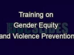 Training on Gender Equity and Violence Prevention