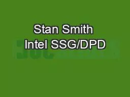Stan Smith Intel SSG/DPD