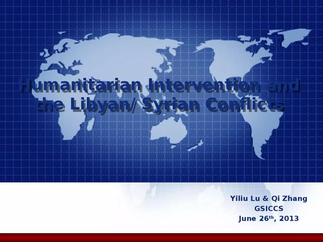 PPT-Humanitarian Intervention and the Libyan/ Syrian Conflicts