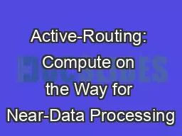 Active-Routing: Compute on the Way for Near-Data Processing