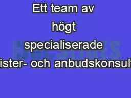 Ett team av högt specialiserade jurister- och anbudskonsulter