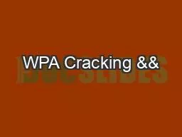 WPA Cracking &&