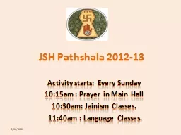 JSH Pathshala 2012-13 Activity starts: Every Sunday
