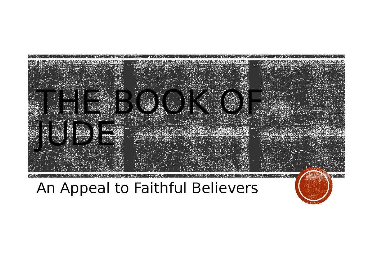 PPT-The book of Jude