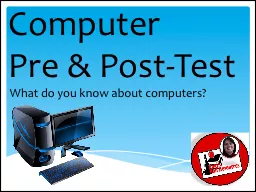 PPT-Computer Pre & Post-Test