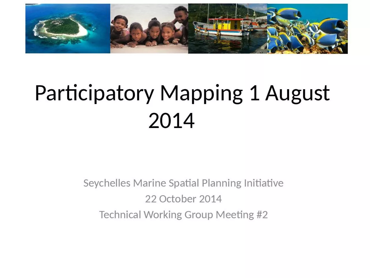 PPT-Participatory Mapping 1 August 2014