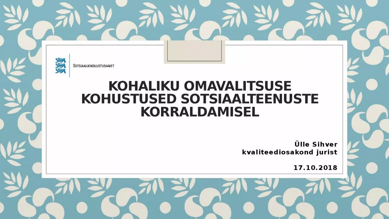 PPT-kohaliku omavalitsuse kohustused sotsiaalteenuste korraldamisel