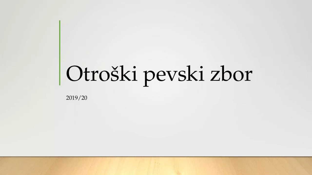 PPT-Otro ki pevski zbor