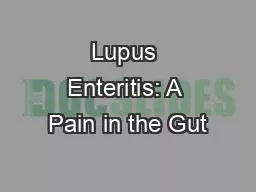 Lupus Enteritis: A Pain in the Gut
